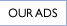 Our Ads